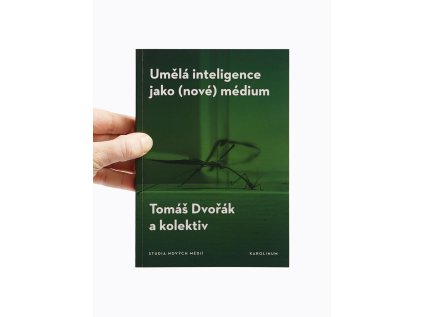 Umělá inteligence jako (nové) médium – Tomáš Dvořák a kolektiv