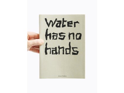 Jimena Mendoza: Water has no hands