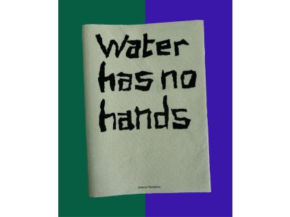 waterhasnohands