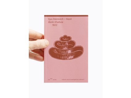 Iliazd / Berlin Khaltura 1922 – Ilya Zdanevich