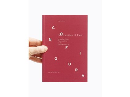 Configurations of Time / Imagining Other Temporalities in the Artist Residency – Angela Serino