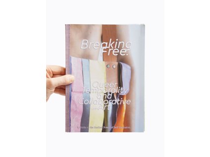 Breaking Free: Queer Temporality and Collaborative Art / A guide to The Radical Power of Self-Exclusion – LDB+