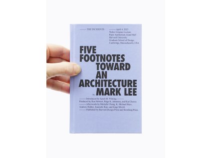 Five Footnotes Toward an Architecture – Mark Lee