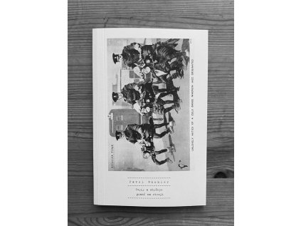 Zvyky a obyčeje psaní na stroji – Pavel Büchler