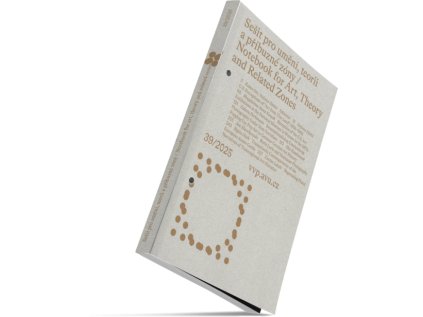 Sešit pro umění, teorii a příbuzné zóny 39/2025