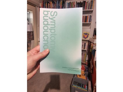 Symptomy budoucnosti  Umění a energetická transformace