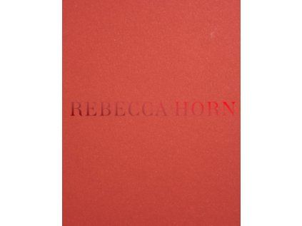 Rebecca Horn