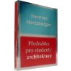 758 7 prednasky pro studenty architektury herman hertzberger