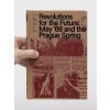 Revolutions for the Future / May '68 and the Prague Spring – Jana Ndiaye Berankova, Michael Hauser, Nick Nesbitt (eds.)