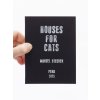 Houses for Cats – Marcel Stecker