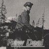 Raw Deal – Den Psance / Beta Jezdec (MC)