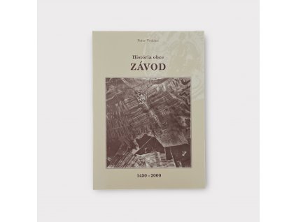 Knihy Zahori História obce Závod