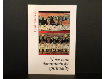 Nové víno dominikánské spirituality (bazar)