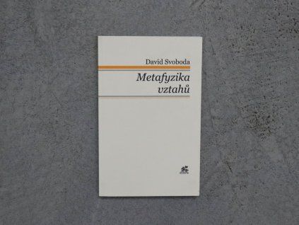 Metafyzika vztahů  (bazar)
