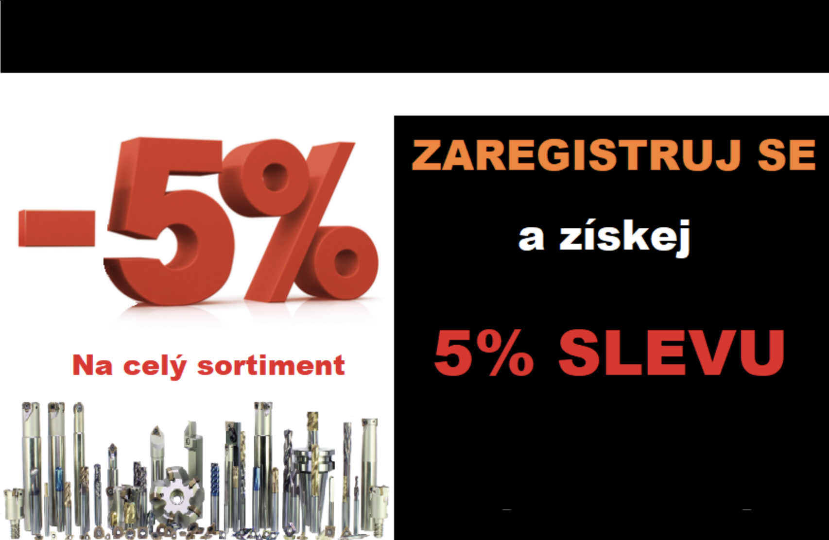 Sleva za registraci pro věrné zákazníky