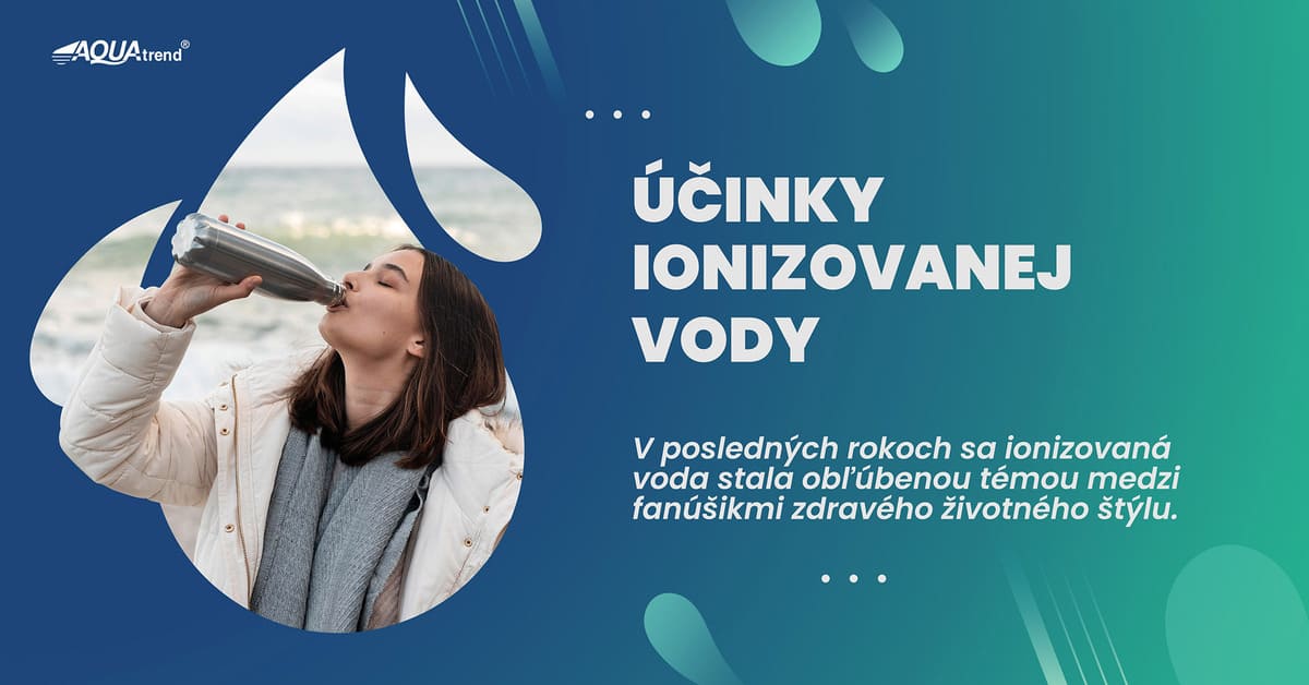 Účinky ionizovanej vody