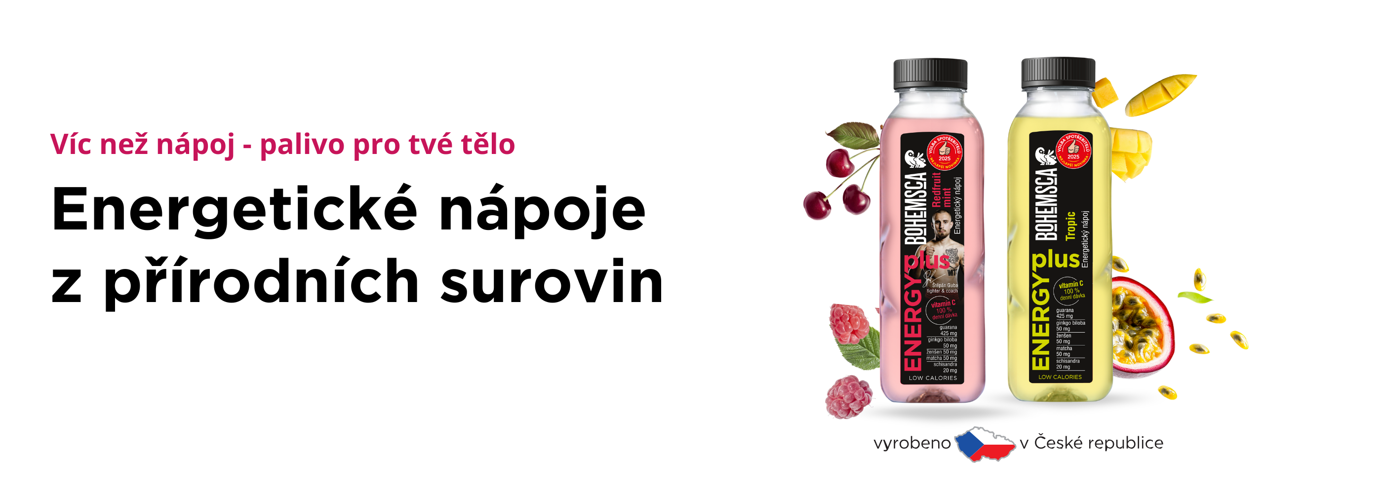 Víc než nápoj - palivo pro tvé tělo.
