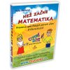 Chytré dítě® - Než začne matematika (Licence multi 10, Pro systém Windows, Způsob dodání Zaslání poštou (CD ROM, USB Flash))