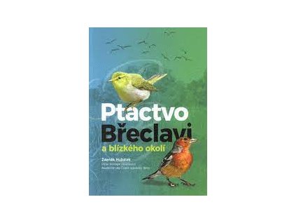 Ptactvo Břeclavi a blízkého okolí