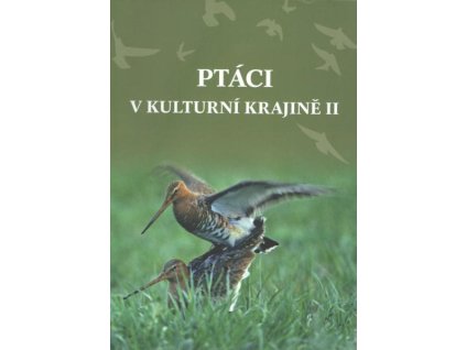 Ptáci v kulturní krajině II