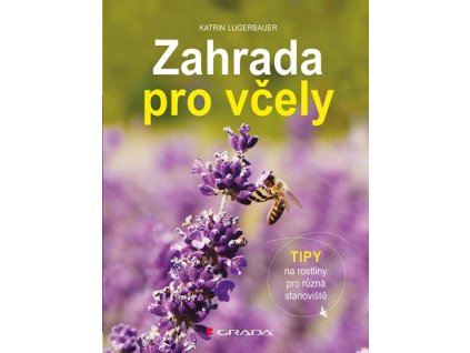Zahrada pro včely