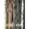 Ptačí svět - ročník 2023 (Varianta 4/2023)