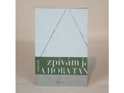 Zpívám já a hora tančí