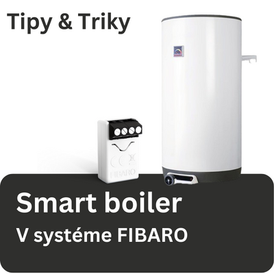 Vytvorenie termostatu pre riadenie boilera vo FIBARO Smart Home