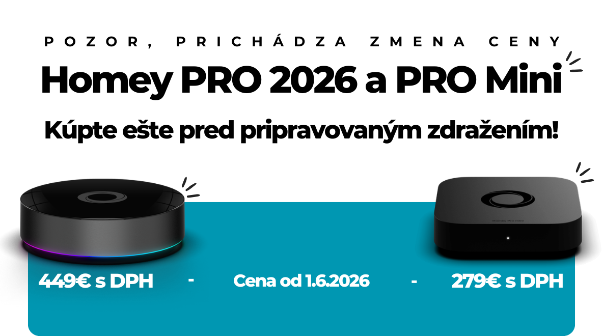 Homey pro zvyšuje cenu