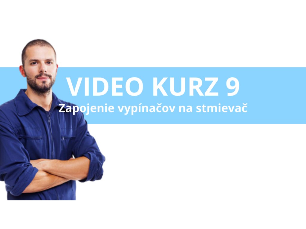 Video_kurz_9_Pripojenie_vypinacov_na_moduly