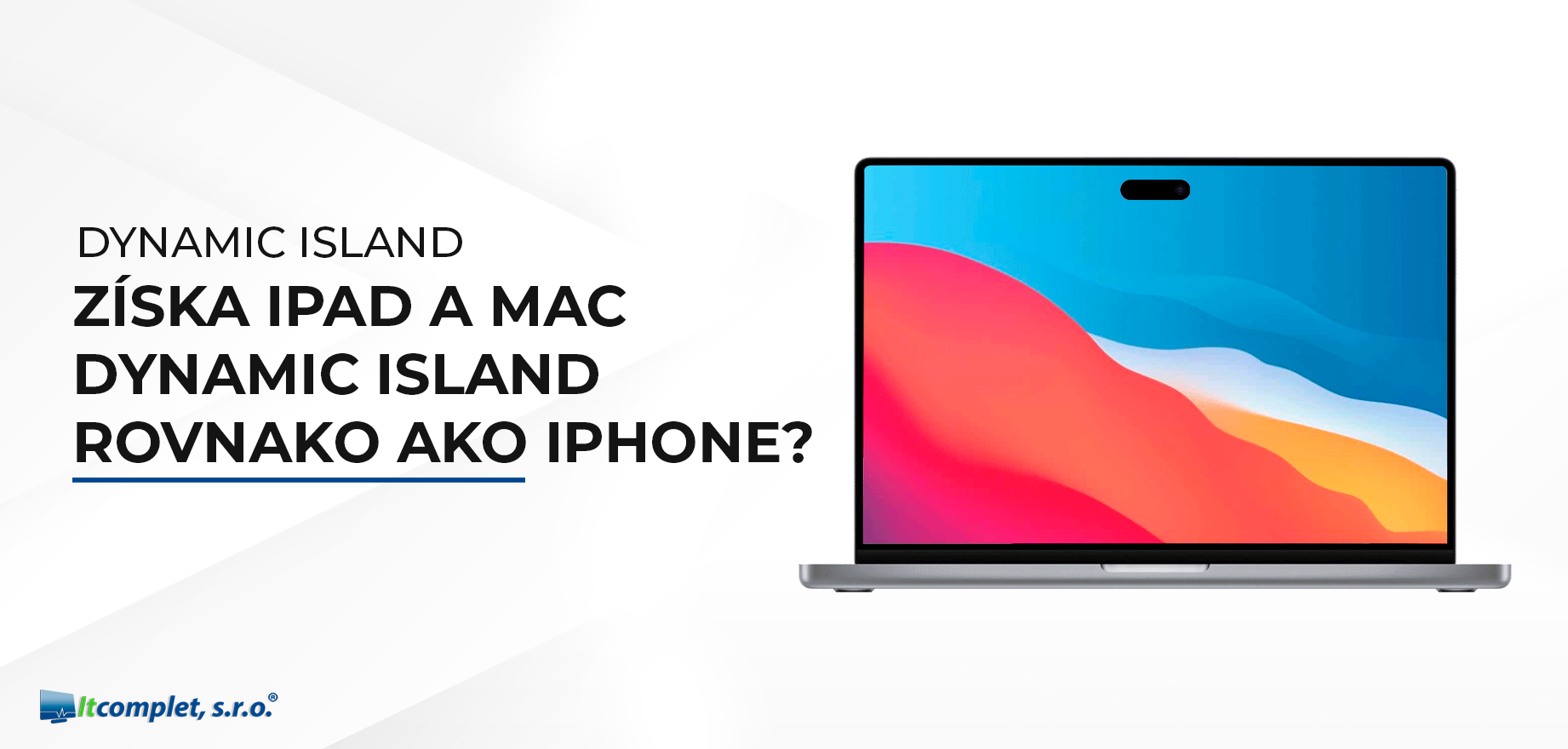 Získa iPad a Mac Dynamic Island rovnako ako iPhone 14?