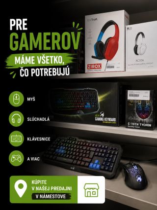 🎮 Si gamer? U nás nájdeš všetko na svoju hernú výbavu. 🖱️ Herné myši 🎧 Slúchadlá ⌨️ Klávesnice 🎮 A ďalšie príslušenstvo...