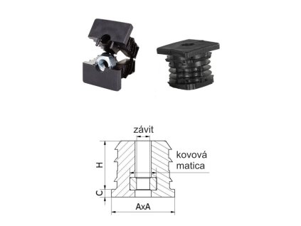 M8,A-40mm,H-30mm,C-5mm,čierna, Hrúbka steny 1.5-2mm, Plastová vystužená štvorcovo-rúrková zátka s kovovou maticou PE