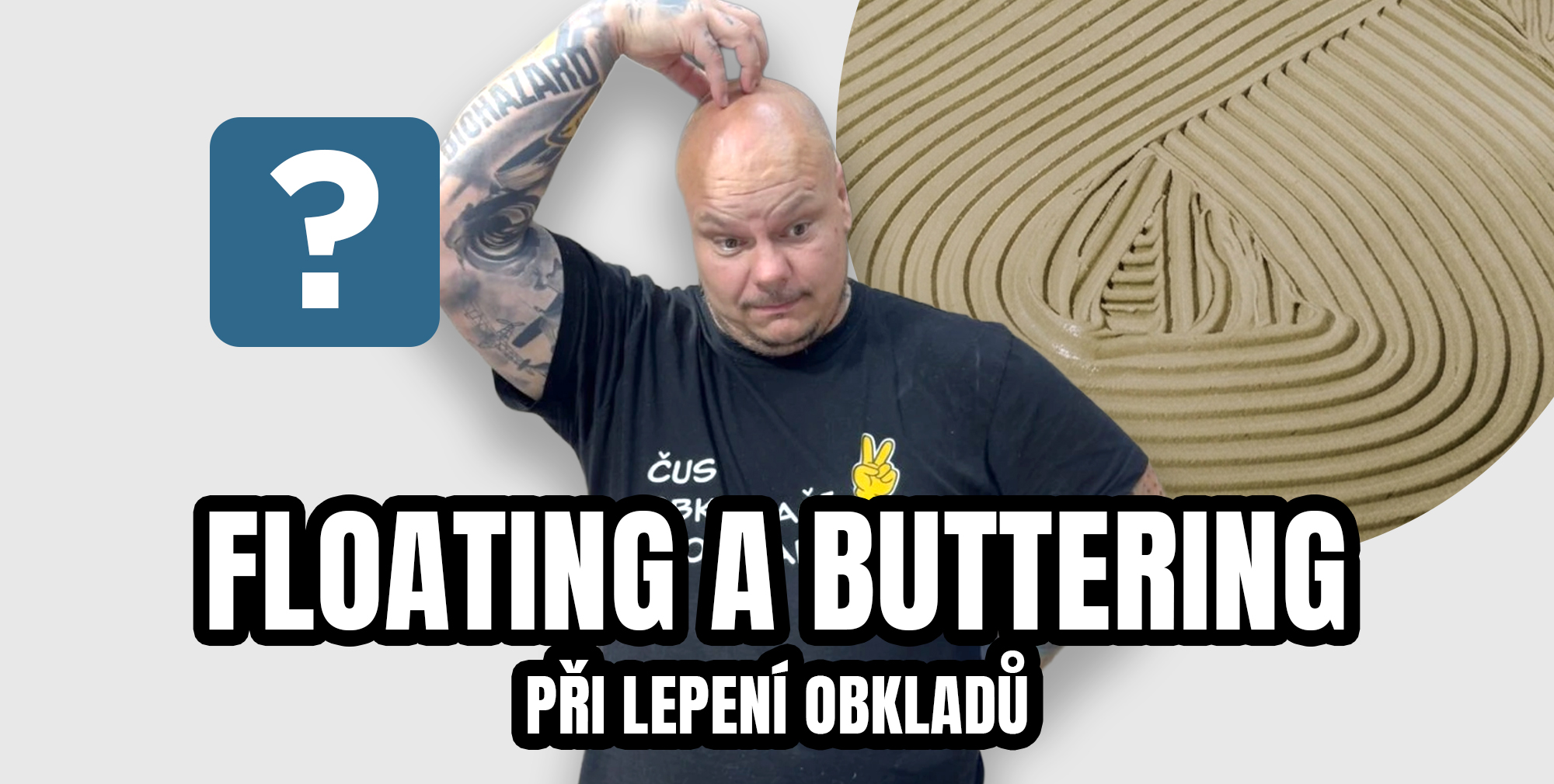 Floating a Buttering při lepení obkladů