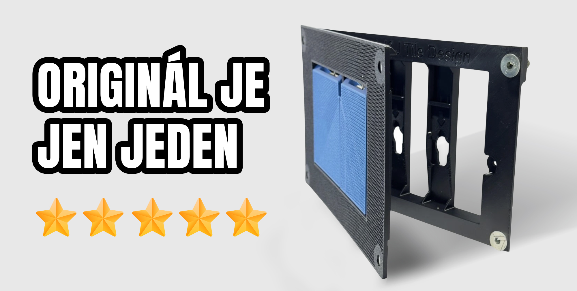 Originál je jen jeden