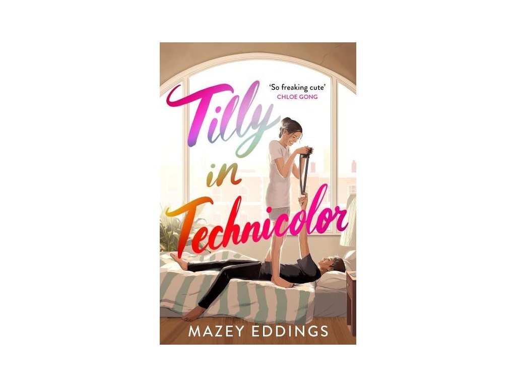 143276 tilly in technicolor a sweet and swoony opposites attract rom com from the author of the tiktok hit a brush with love