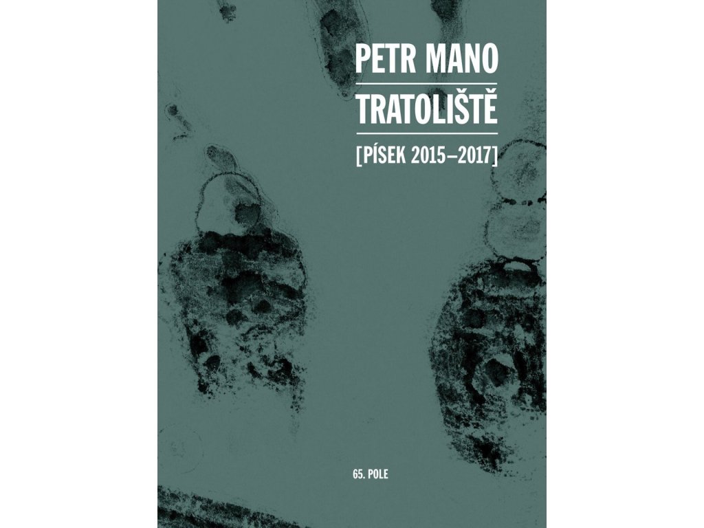 Tratoliště (Písek 2015-2017)