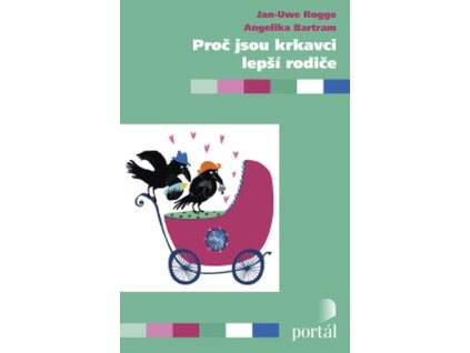 Proč jsou krkavci lepší rodiče