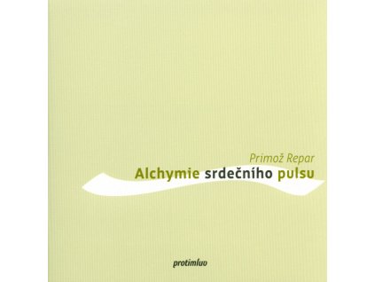 Alchymie srdečního pulsu