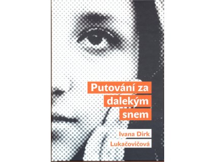 Putování za dalekým snem
