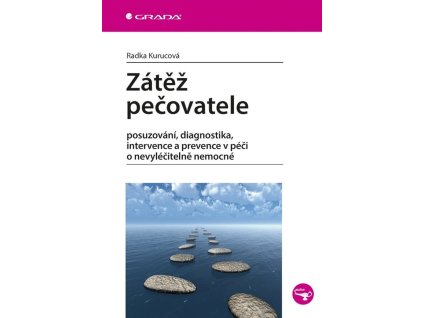 100418 zatez pecovatele posuzovani diagnostika intervence a prevence v peci o nevylecitelne nemocne