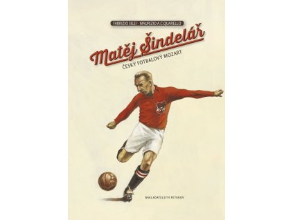 100538 matej sindelar cesky fotbalovy mozart