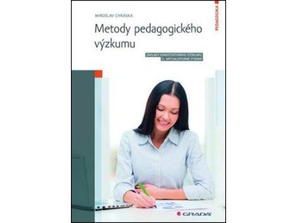 101060 metody pedagogickeho vyzkumu zaklady kvantitativniho vyzkumu