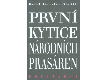 První Kytice národních prasáren