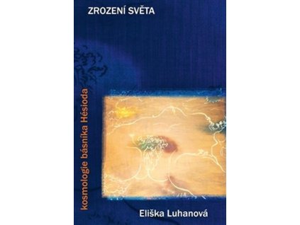 101228 zrozeni sveta kosmologie basnika hesioda