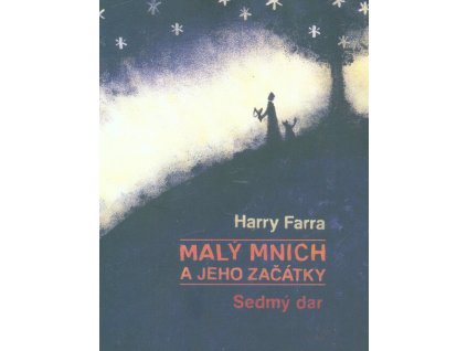 Malý mnich a jeho začátky