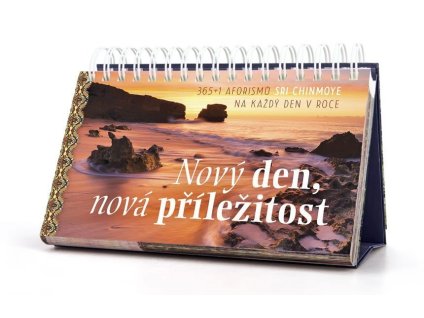 101432 novy den nova prilezitost 365 1 aforismu na kazdy den v roce