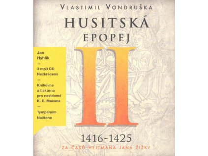 Husitská epopej. II, 1416-1425 - za časů hejtmana Jana Žižky