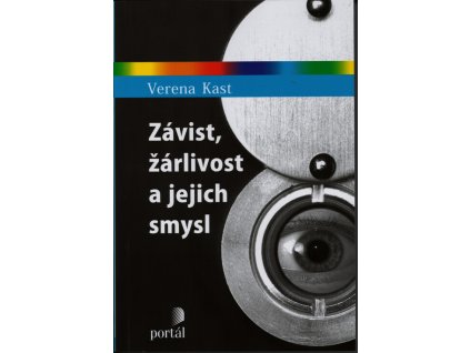 Závist, žárlivost a jejich smysl