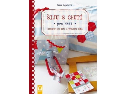 102080 siju s chuti pro deti projekty pro siti a vysivani doma